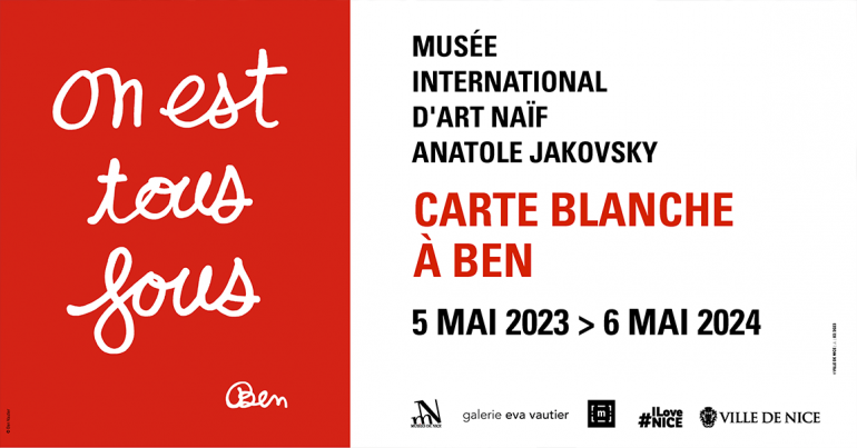 exposition « On est tous fous » de Ben au Musée International d'Art Naïf