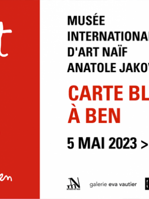 exposition « On est tous fous » de Ben au Musée International d'Art Naïf